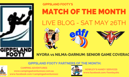 Match of the month live blog: Nyora v Nilma-Darnum (Saturday May 26th)