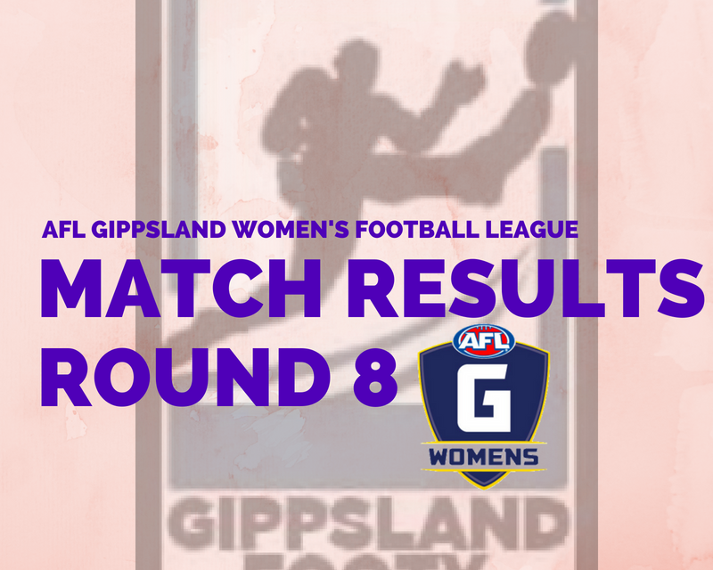 AFL Gippsland Women’s Football League Round 8 review