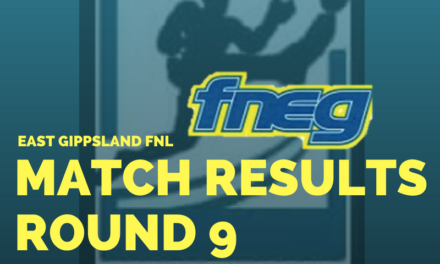 East Gippsland FNL Round 9 review