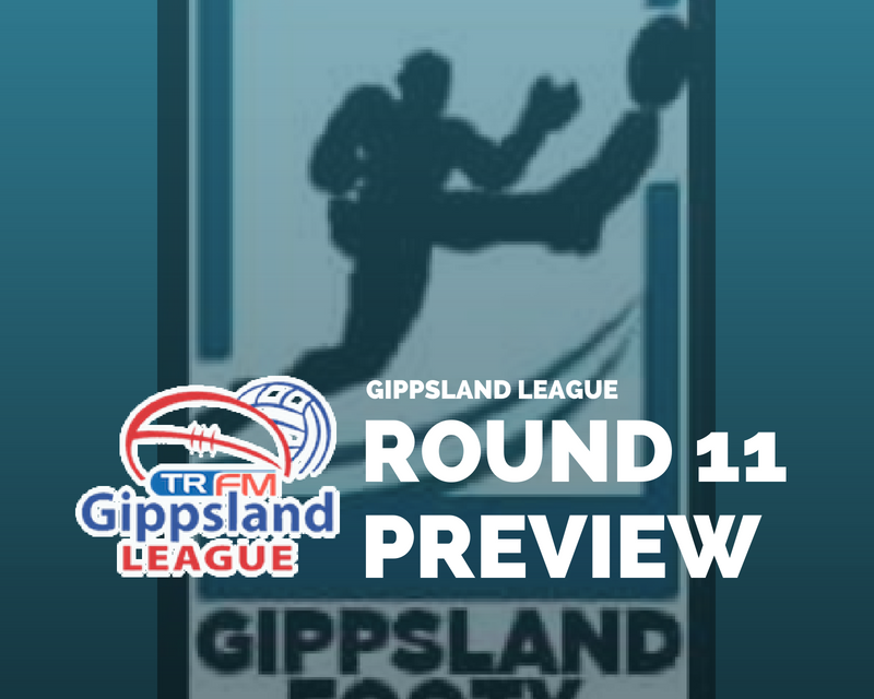 Gippsland League Round 11 preview
