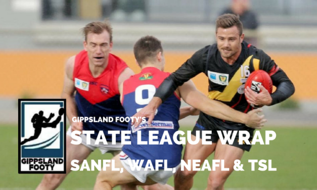 State League wrap – How did the Gippsland players perform?