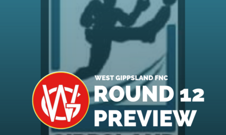 West Gippsland FNC Round 12 preview