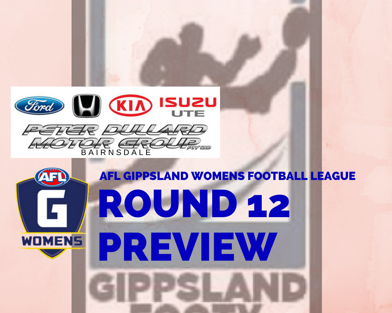 AFL Gippsland Women’s FL Round 12 preview
