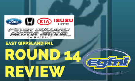 East Gippsland FNL Round 14 review