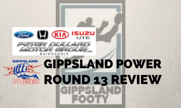 Gippsland Power Round 13 review
