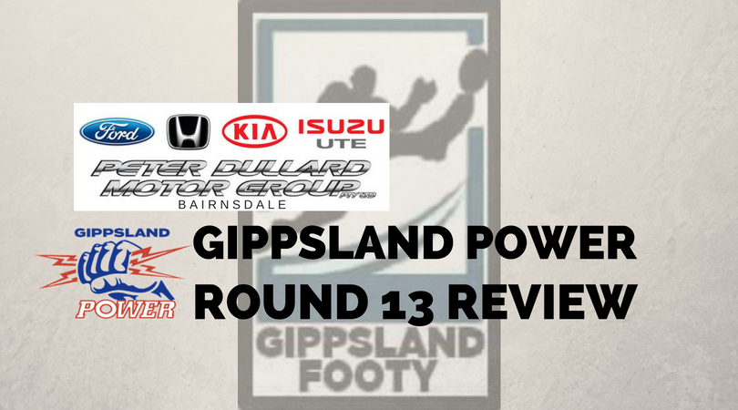 Gippsland Power Round 13 preview