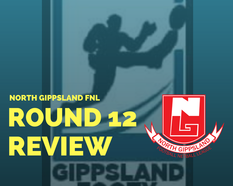 North Gippsland FNL Round 12 review