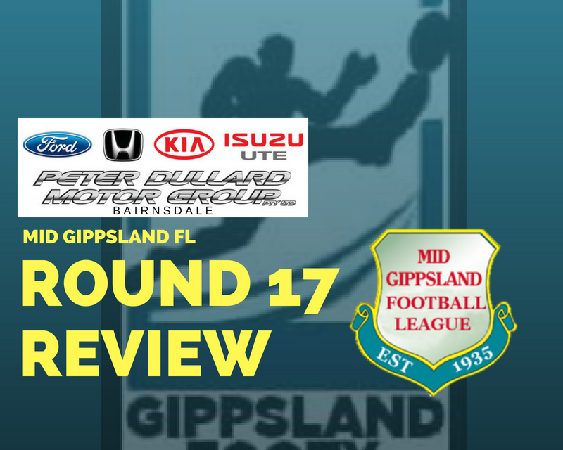 Mid Gippsland FL Round 17 review