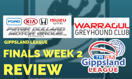 Gippsland League 1st and 2nd Semi Finals review
