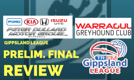 Gippsland League Preliminary Final review