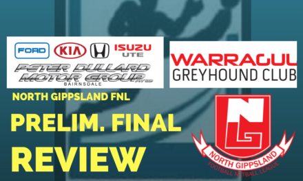 North Gippsland FNL Preliminary Final review