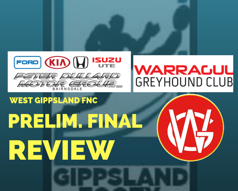 West Gippsland FNC Preliminary Final review