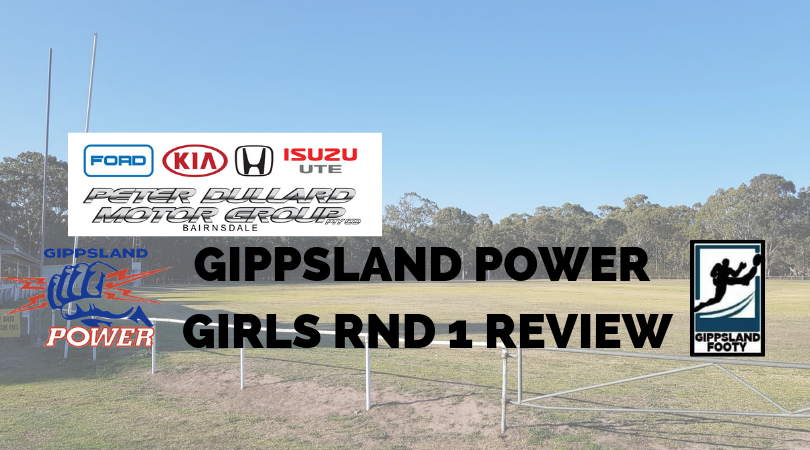 Gippsland Power Girls Round 1 review