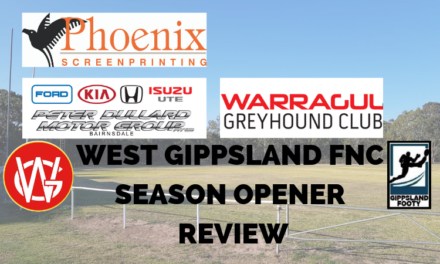 West Gippsland FNC Season Opener Review