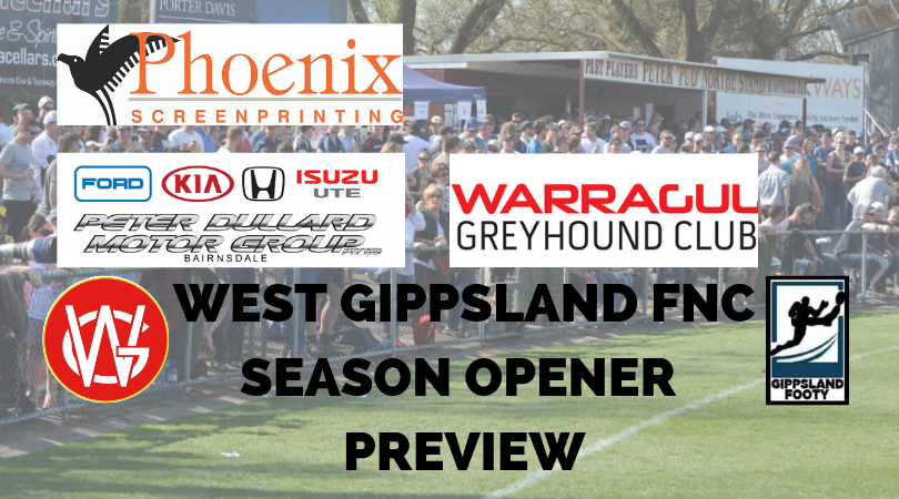 West Gippsland FNC Season Opener preview
