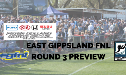 East Gippsland FNL Round 3 preview