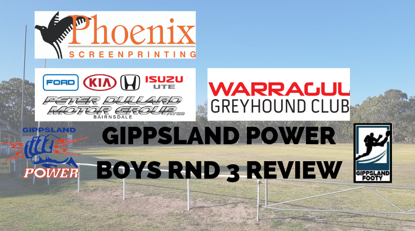 Gippsland Power boys Round 3 review