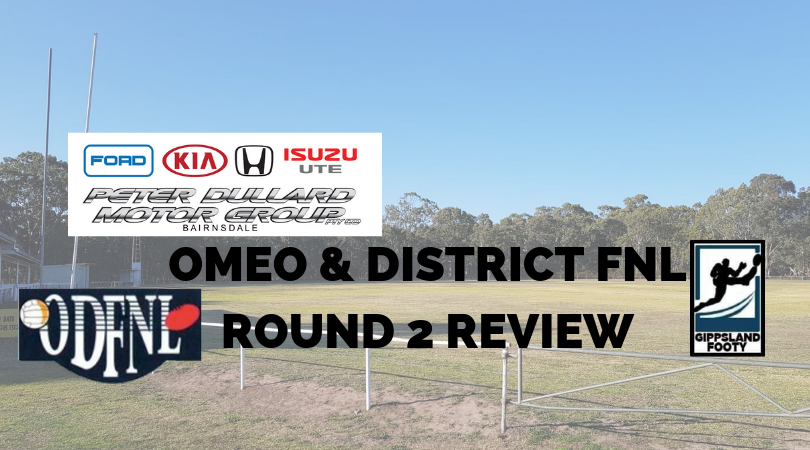 Omeo & District FNL Round 2 review