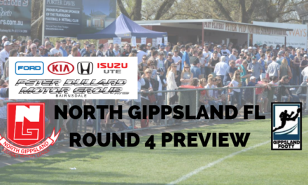 North Gippsland FNL Round 4 preview