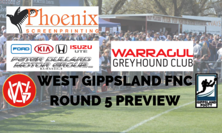 West Gippsland FNC Round 5 preview