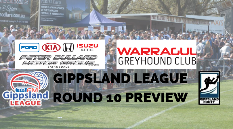 Gippsland League Round 10 preview