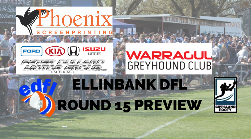 Ellinbank DFL Round 15 preview