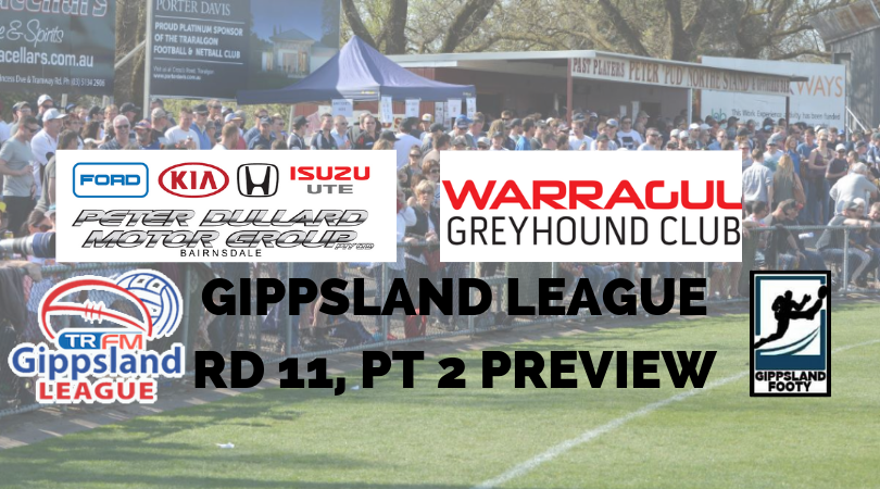 Gippsland League Split Round 11, Week 2 preview