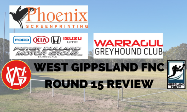 West Gippsland FNC Round 15 review