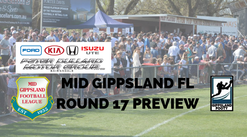 Mid Gippsland FL Round 17 preview