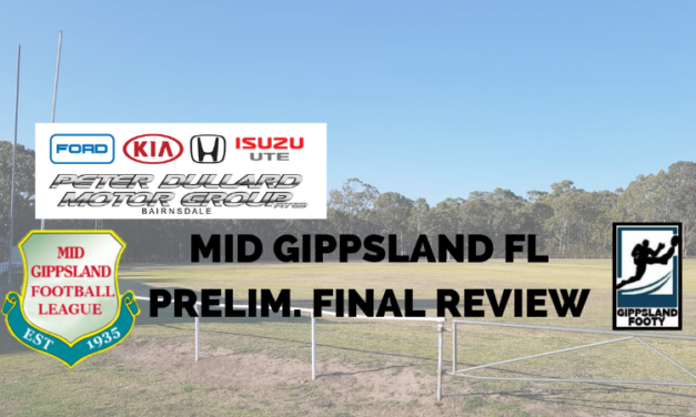 Mid Gippsland FL Preliminary Final review