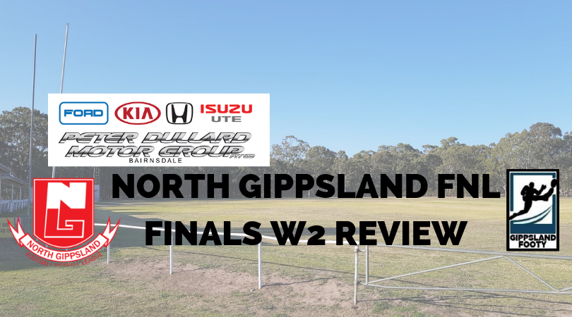 North Gippsland FNL Finals Week 2 review