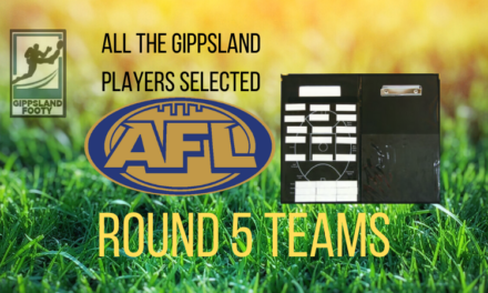 AFL Round 5, 2020: All the Gippsland players selected