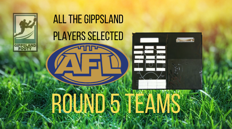AFL Round 5, 2020: All the Gippsland players selected