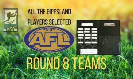 AFL Round 8, 2020: All the Gippsland players selected