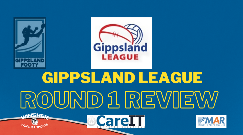 Gippsland League Round 1 review
