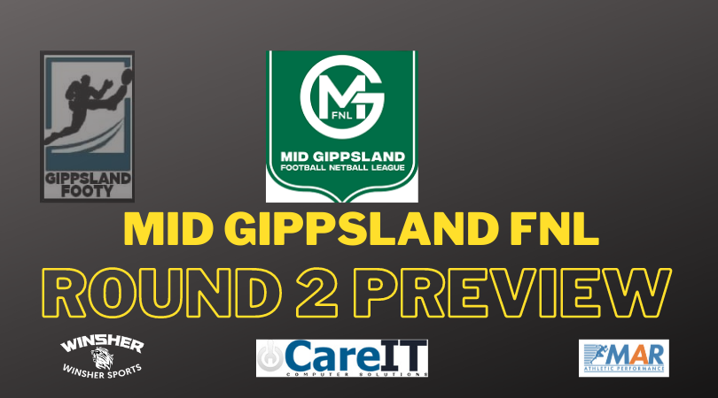 Mid Gippsland FNL Round 2 preview