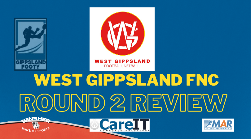 West Gippsland FNC Round 2 review