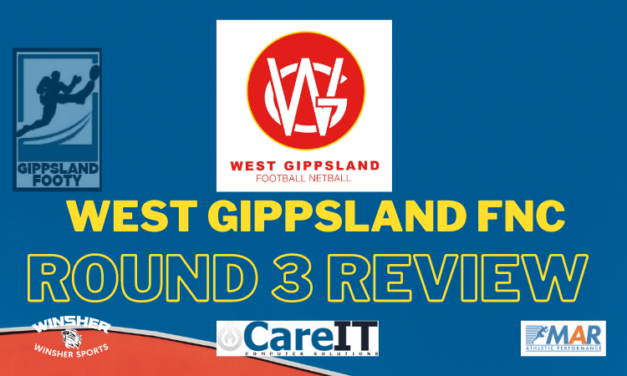 West Gippsland FNC Round 3 review