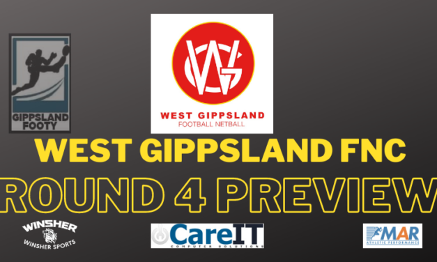 West Gippsland FNC Round 4 preview