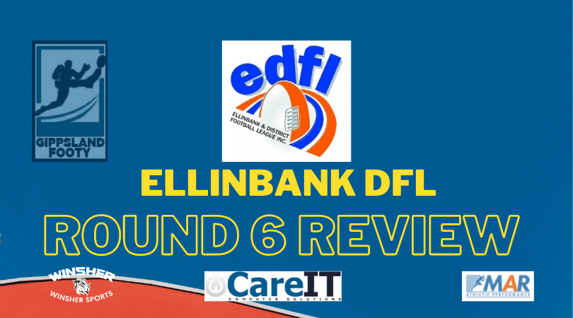 Ellinbank & District FL Round 6 review
