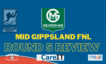 Mid Gippsland FNL Round 5 review