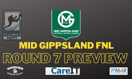 Mid Gippsland FNL Round 7 preview