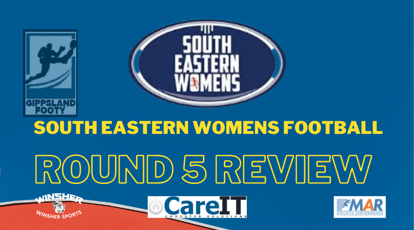 South Eastern Womens Football Round 5 review