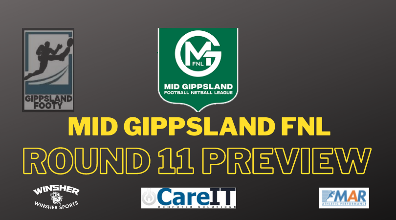 Mid Gippsland FNL Round 11 preview