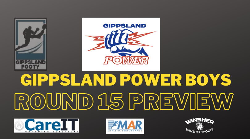 Gippsland Power boys Round 15 preview