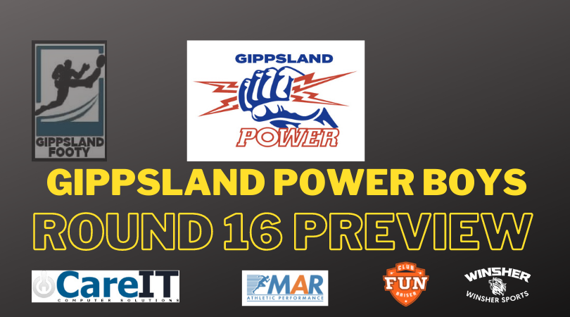 Gippsland Power boys Round 16 preview