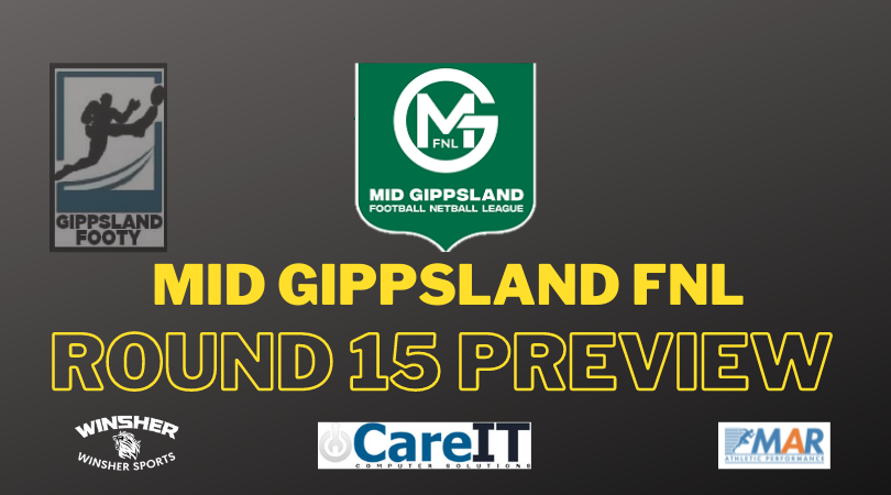 Mid Gippsland FNL Round 15 preview