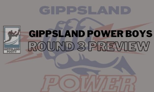 Gippsland Power Boys Round 3 Preview
